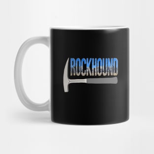 Rockhound Rock Pick Geology Hammer with Mountains Rockhounding Mug
